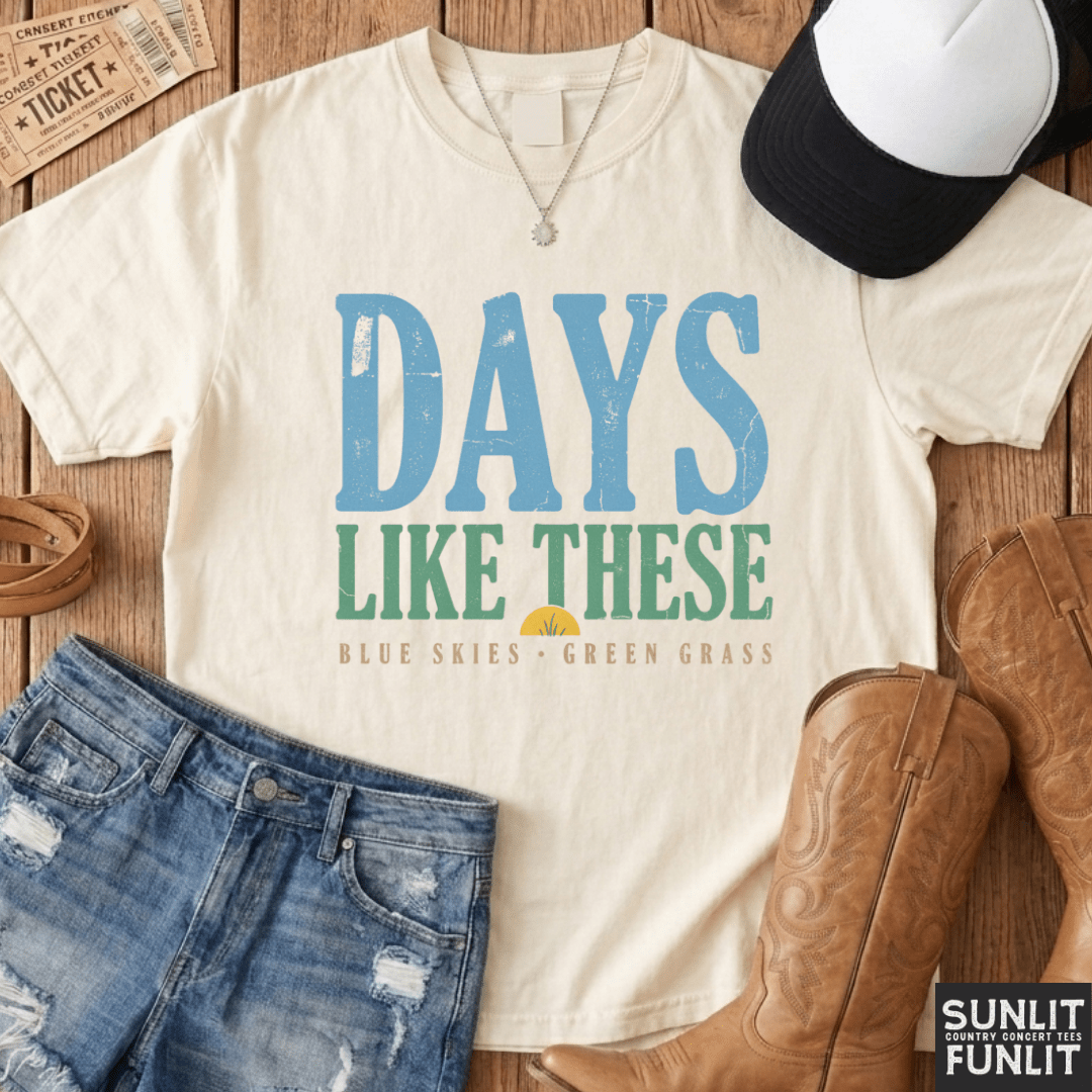 Days Like These Blue Skies Tee