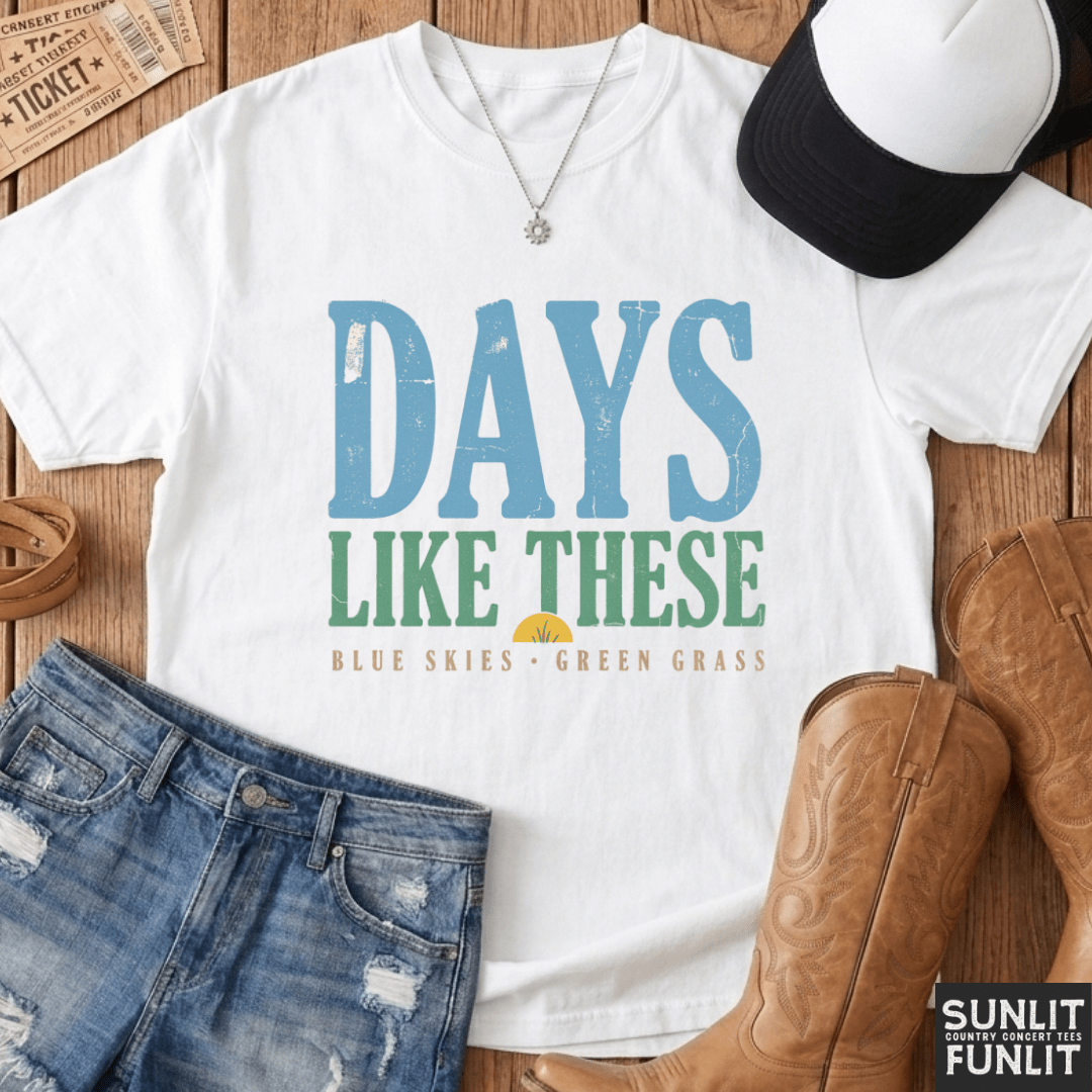 Days Like These Blue Skies Tee
