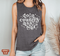 Thumbnail for Doin' Country Ass Shit Muscle Tank Top - Sunlit Funlit | Graphic Tees for Country Concert Addicts