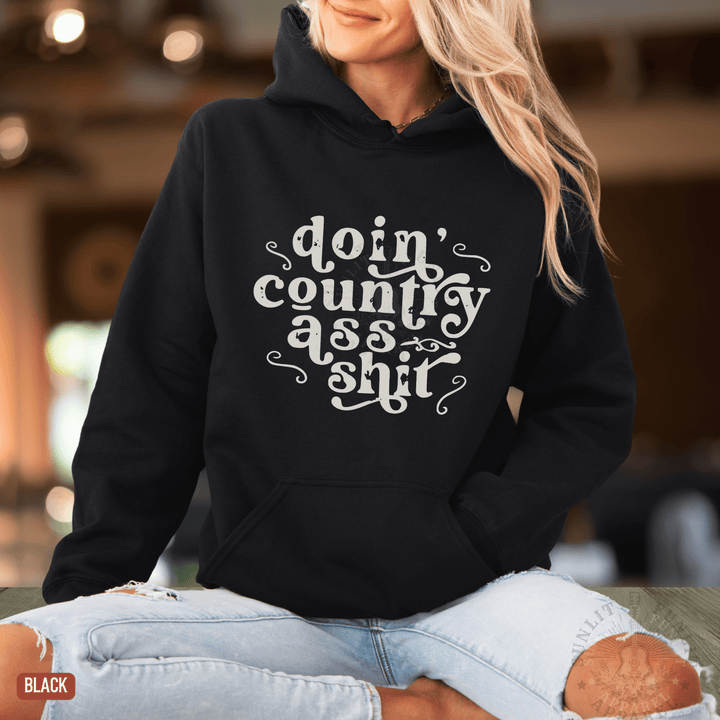 Doin' Country Ass Sh*t Country Concert Hoodie - Sunlit Funlit | Graphic Tees for Country Concert Addicts