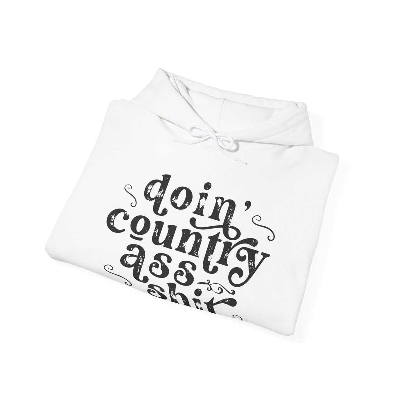 Doin' Country Ass Sh*t Hoodie - Adult Unisex - Sunlit Funlit Country Music Tees