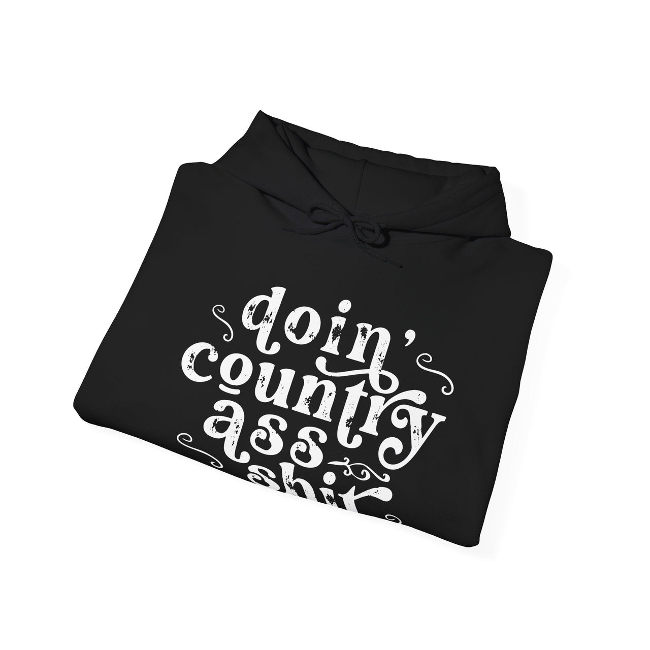 Doin' Country Ass Sh*t Hoodie - Adult Unisex - Sunlit Funlit Country Music Tees