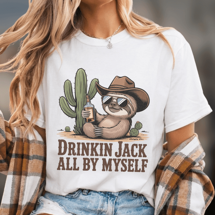 Drinkin' Jack All By Myself Funny Country Shirt - Sunlit Funlit | Graphic Tees for Country Concert Addicts