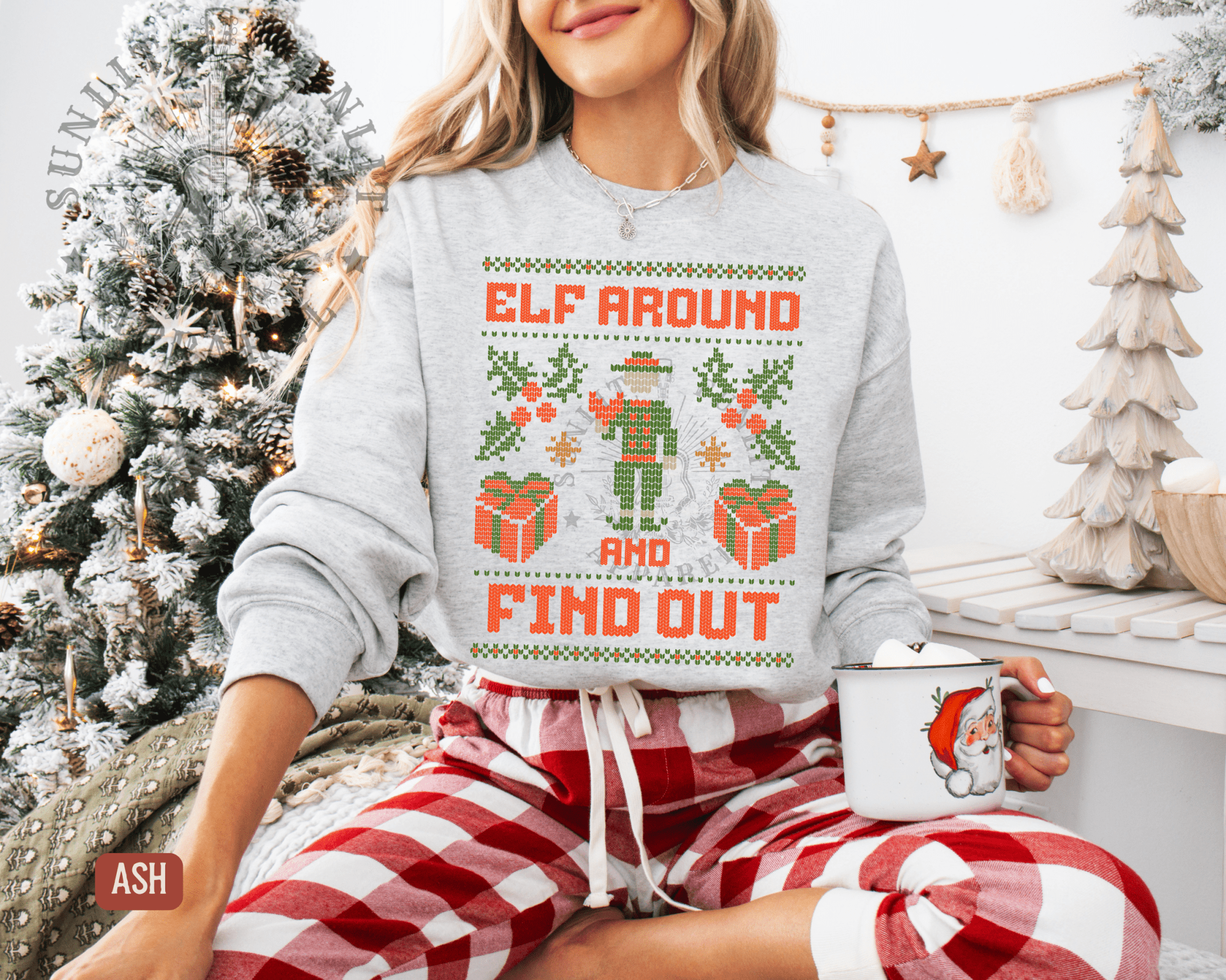 Elf Around & Find Out Funny Christmas Sweater - Sunlit Funlit | Graphic Tees for Country Concert Addicts