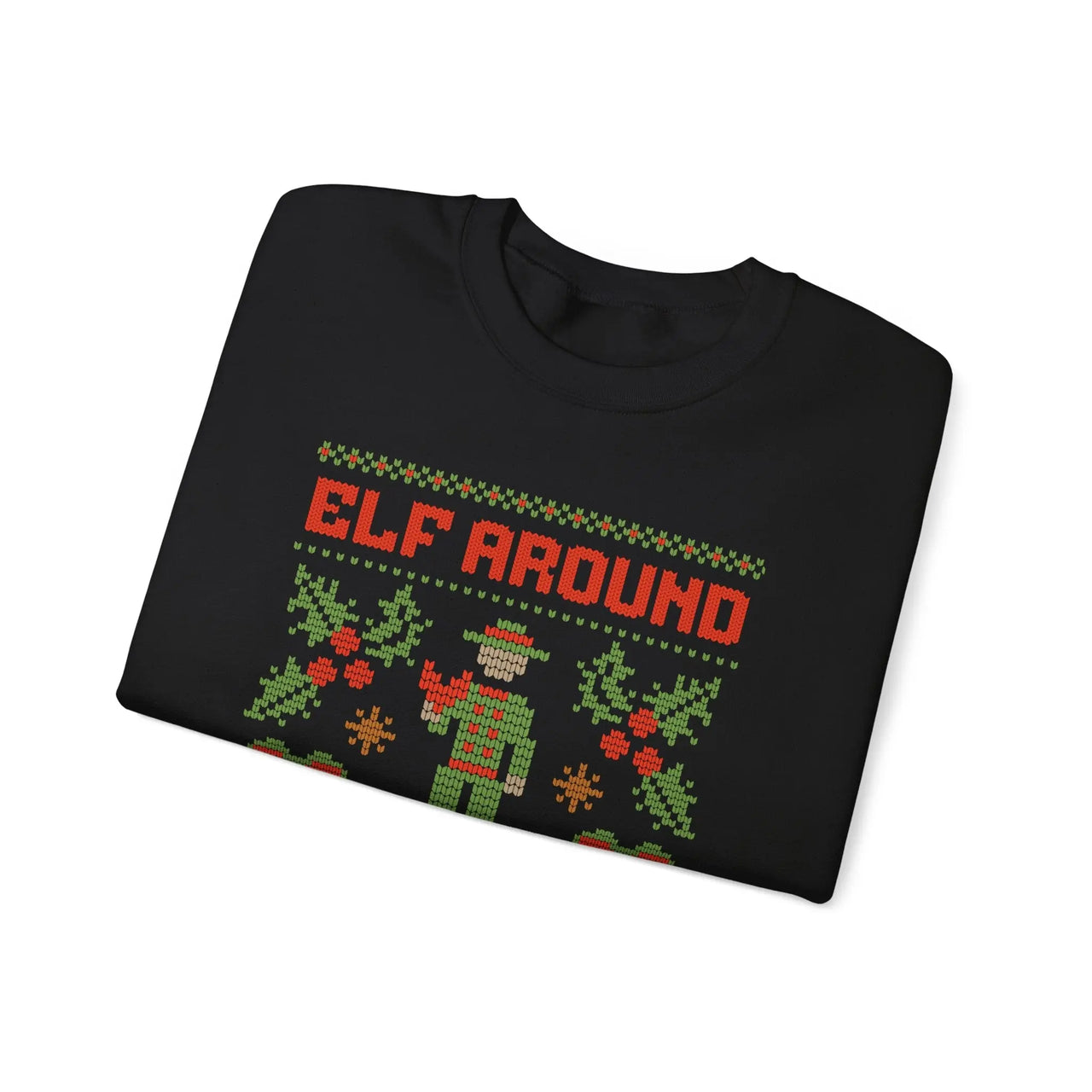 Elf Around & Find Out Funny Christmas Sweater - Sunlit Funlit Country Music Tees
