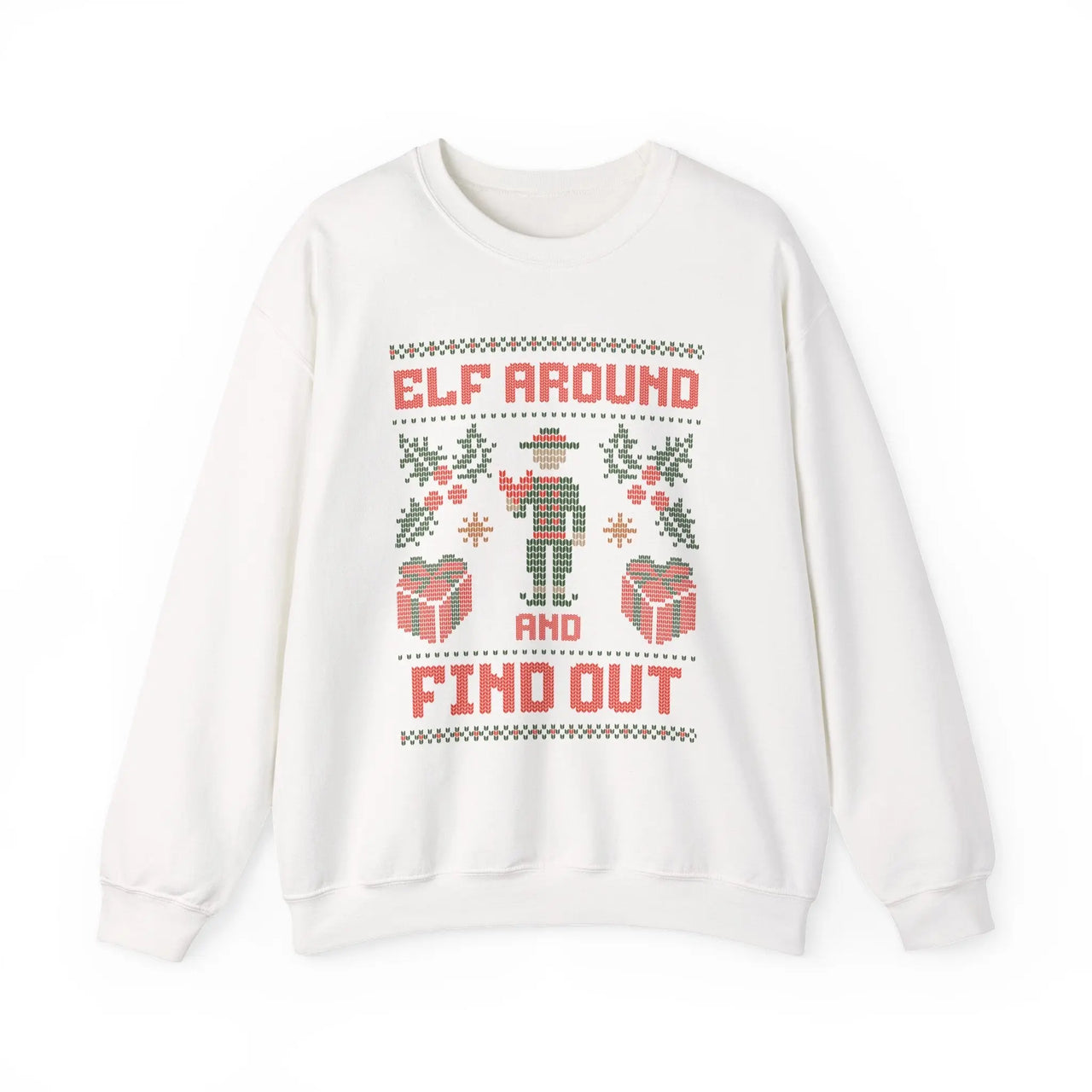 Elf Around & Find Out Funny Christmas Sweater - Sunlit Funlit Country Music Tees