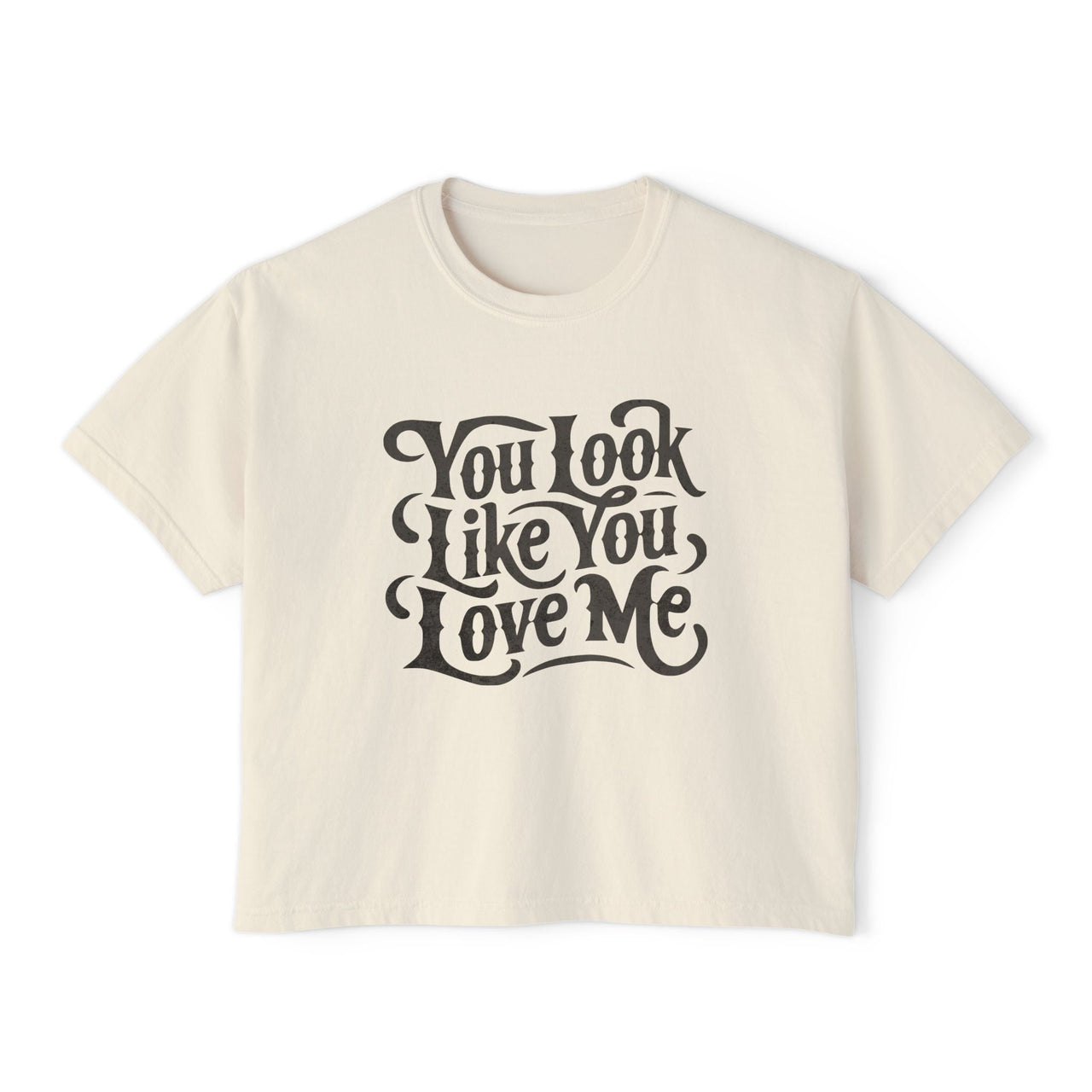 Ella You Look Like You Love Me Comfort Colors Boxy Cropped Tee - Sunlit Funlit Country Music Tees