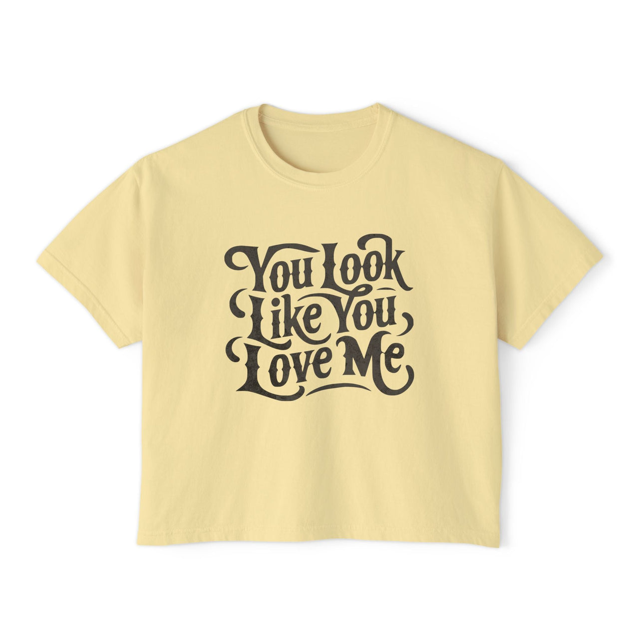 Ella You Look Like You Love Me Comfort Colors Boxy Cropped Tee - Sunlit Funlit Country Music Tees
