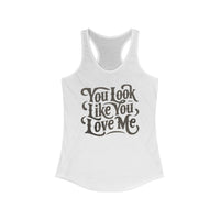 Thumbnail for Ella You Look Like You Love Me Racerback Tank - Sunlit Funlit Country Music Tees