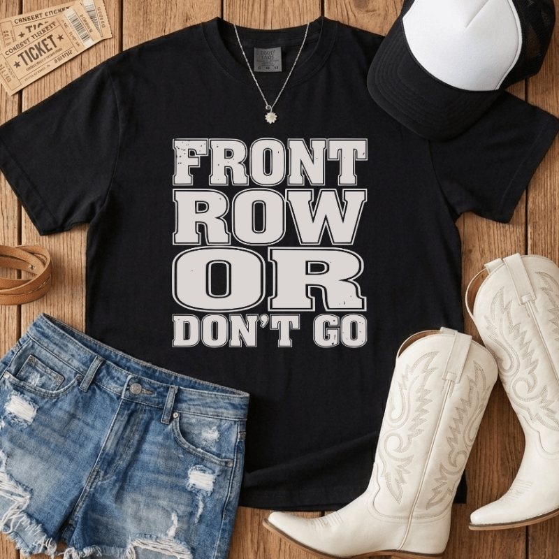 Front Row Or Don't Go Block T-Shirt