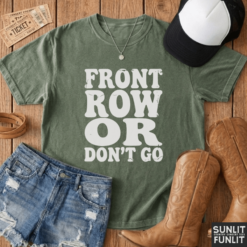 Front Row or Don't Go Retro Tee