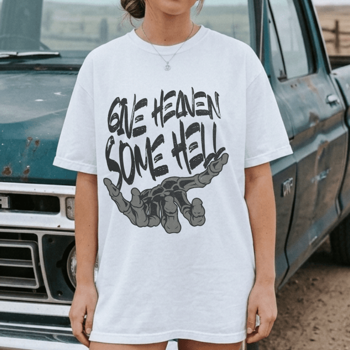 Give Heaven Some Hell T-Shirt