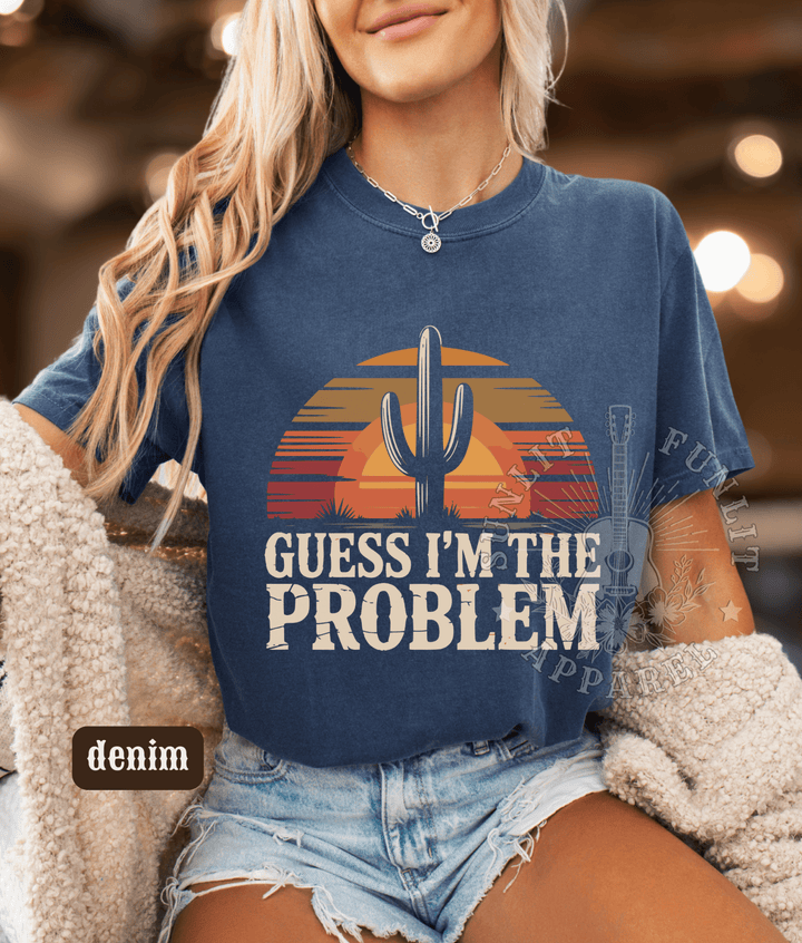 Guess I'm The Problem Country Concert Tee - Sunlit Funlit | Graphic Tees for Country Concert Addicts