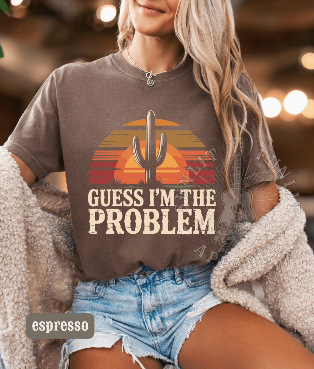 Guess I'm The Problem Country Music Shirt - Sunlit Funlit Country Concert Tees