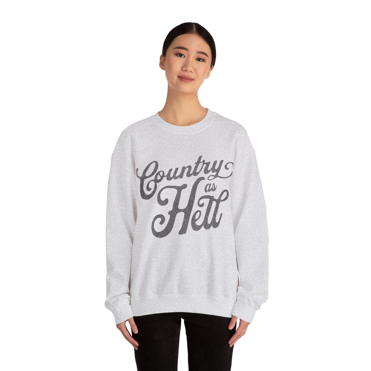 Hardy Country As Hell Sweatshirt - Sunlit Funlit Country Music Tees