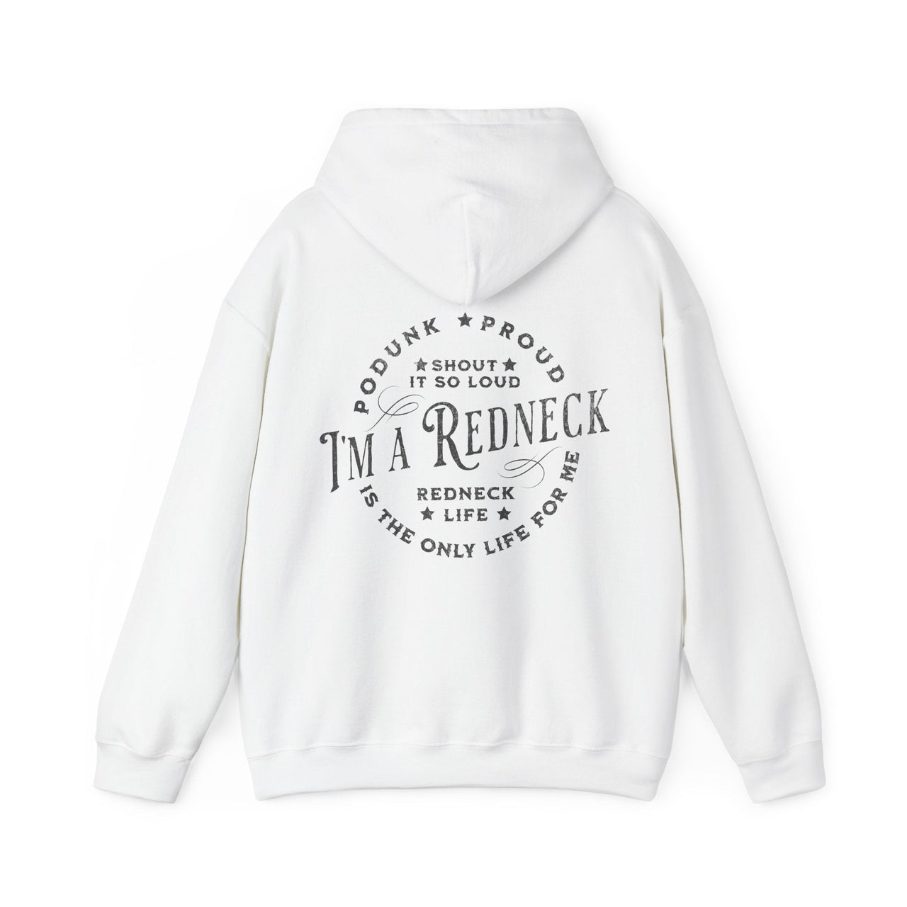 Hardy I'm A Redneck Hoodie - Adult - Sunlit Funlit Country Music Tees