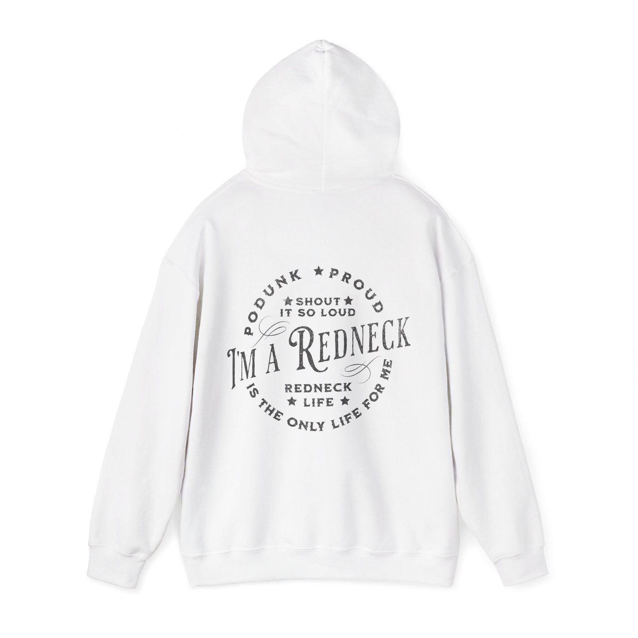 Hardy I'm A Redneck Hoodie - Adult - Sunlit Funlit Country Music Tees