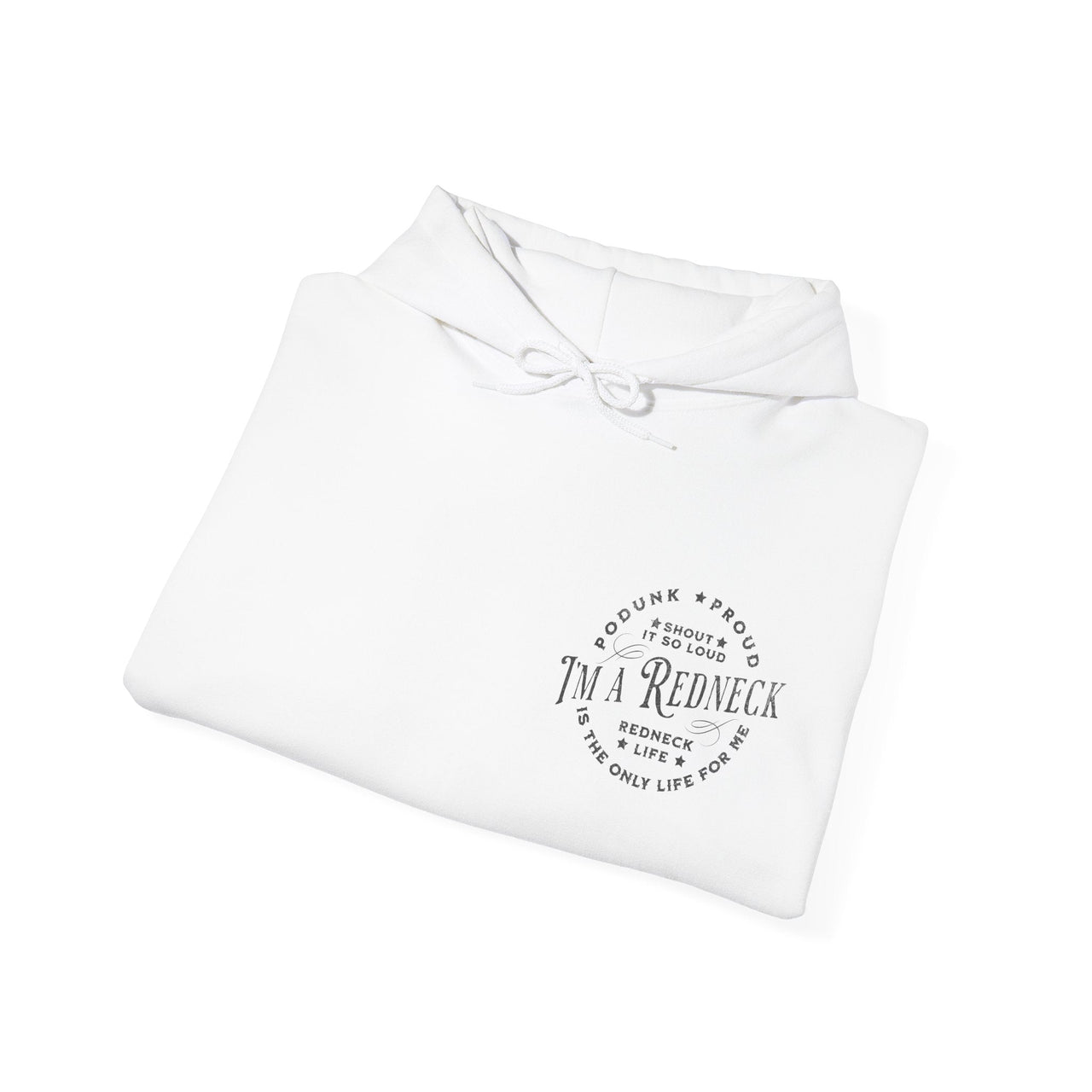 Hardy I'm A Redneck Hoodie - Adult - Sunlit Funlit Country Music Tees