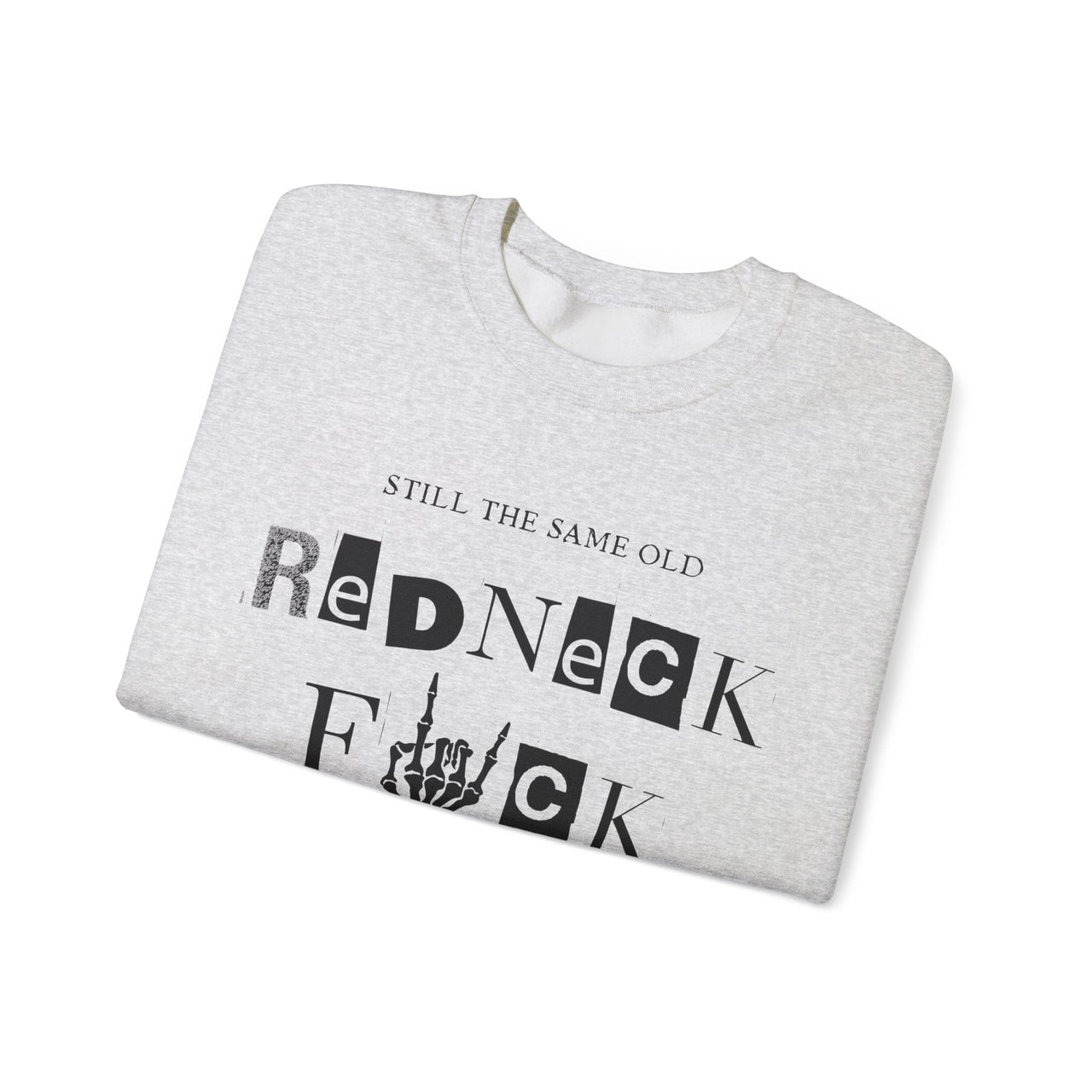 Hardy Same Old Redneck Double Sided Sweatshirt - Adult Unisex - Sunlit Funlit Country Music Tees