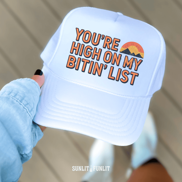 High on My Bitin' List Sunset Trucker Hat - Sunlit Funlit | Graphic Tees for Country Concert Addicts