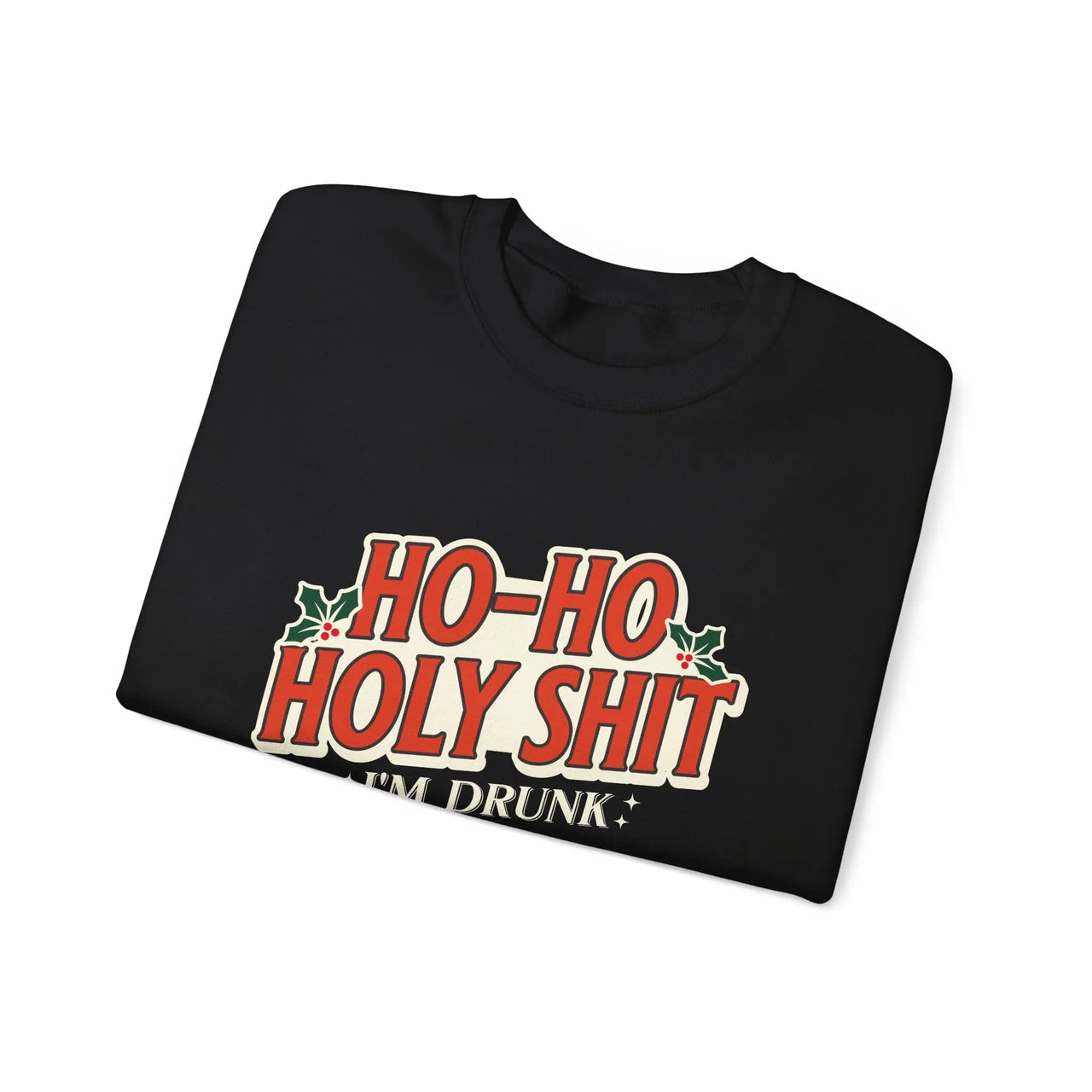 Ho Ho Holy Sh*t NSFW Funny Christmas Sweater - Sunlit Funlit Country Music Tees