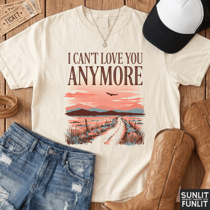 I Can't Love You Anymore Tee