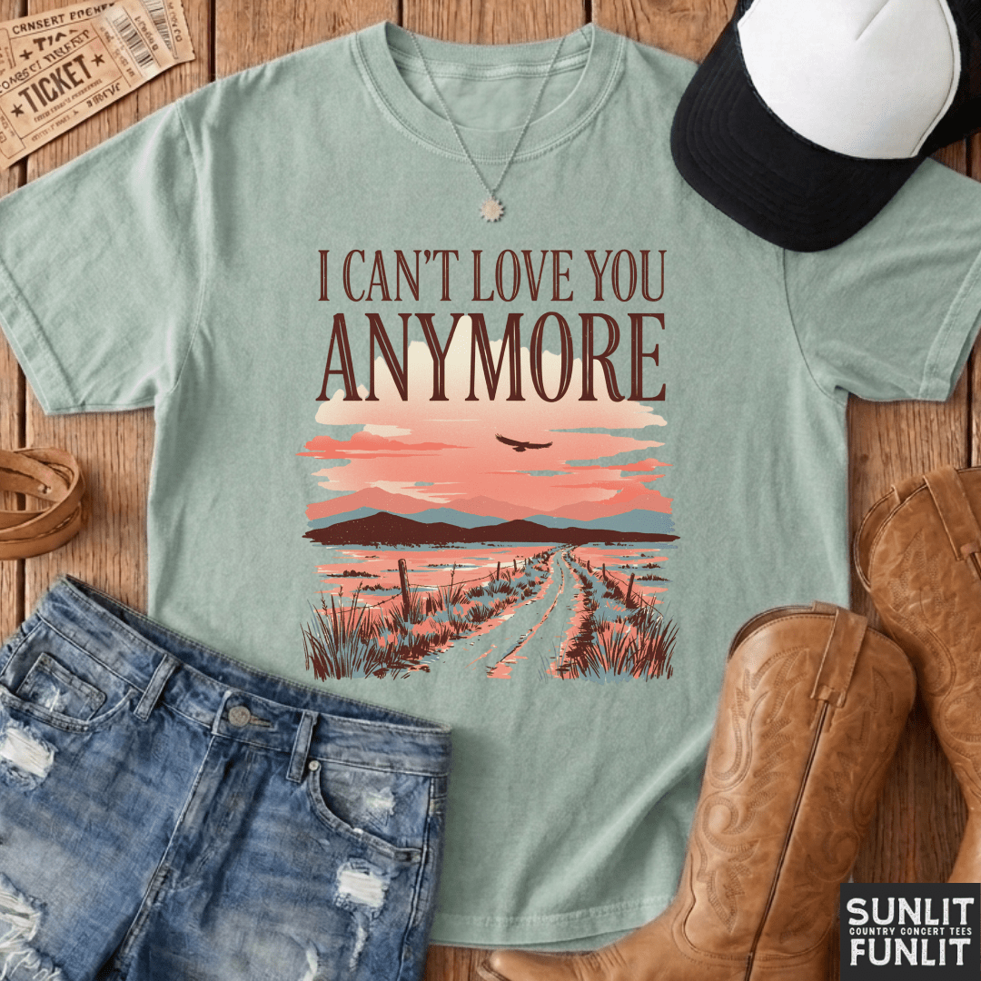 I Can't Love You Anymore Tee