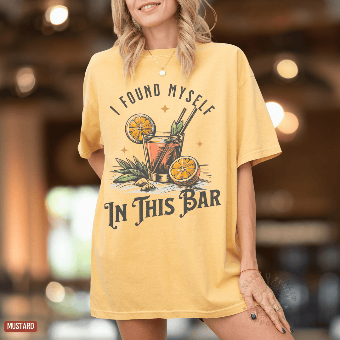 I Found Myself In This Bar Tee - Sunlit Funlit | Graphic Tees for Country Concert Addicts