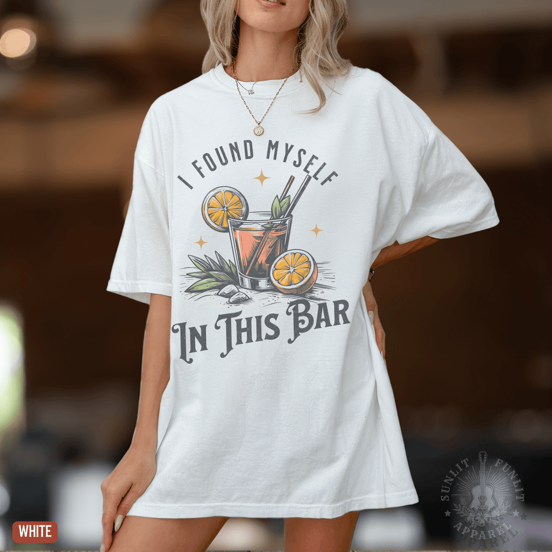 I Found Myself In This Bar Tee - Sunlit Funlit | Graphic Tees for Country Concert Addicts