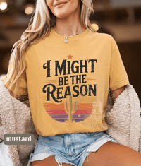 Thumbnail for I Might Be The Reason Country Concert Tee - Sunlit Funlit | Graphic Tees for Country Concert Addicts