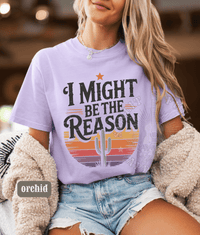 Thumbnail for I Might Be The Reason Country Concert Tee - Sunlit Funlit | Graphic Tees for Country Concert Addicts