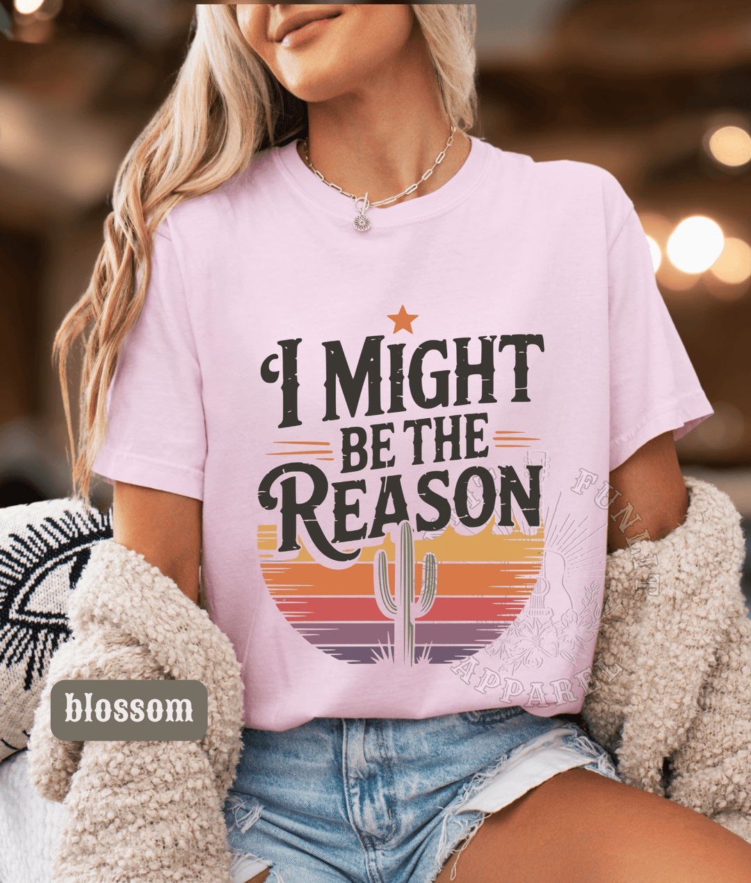 I Might Be The Reason Country Concert Tee - Sunlit Funlit | Graphic Tees for Country Concert Addicts