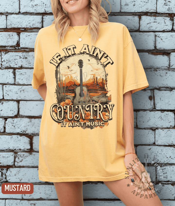 If It Ain't Country Music Fan Tee - Sunlit Funlit | Graphic Tees for Country Concert Addicts