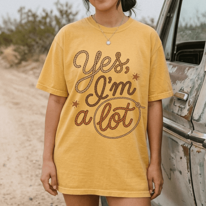 I'm A Lot Lasso Tee