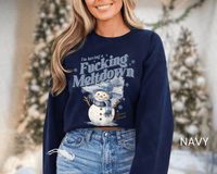 Thumbnail for I'm Having a F*cking Meltdown NSFW Funny Christmas Sweater - Sunlit Funlit | Graphic Tees for Country Concert Addicts