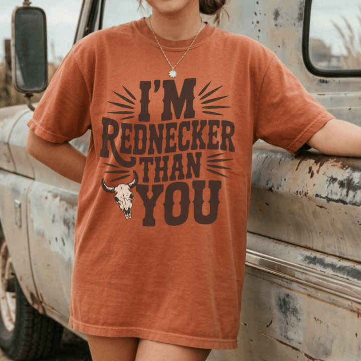 I'm Rednecker Than You T-Shirt