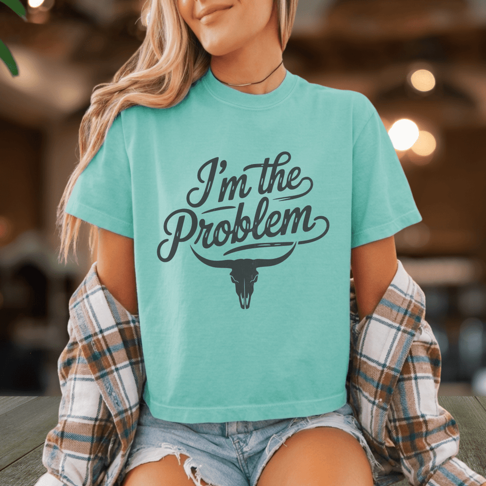 I'm the Problem Comfort Colors Cropped Tee - Sunlit Funlit | Graphic Tees for Country Concert Addicts