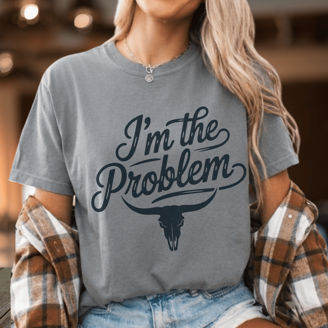 I'm the Problem Country Concert Shirt - Sunlit Funlit | Graphic Tees for Country Concert Addicts