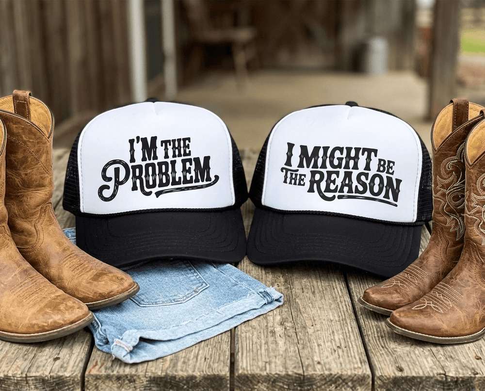 I'm the Problem Country Trucker Hat - Sunlit Funlit Country Concert Tees