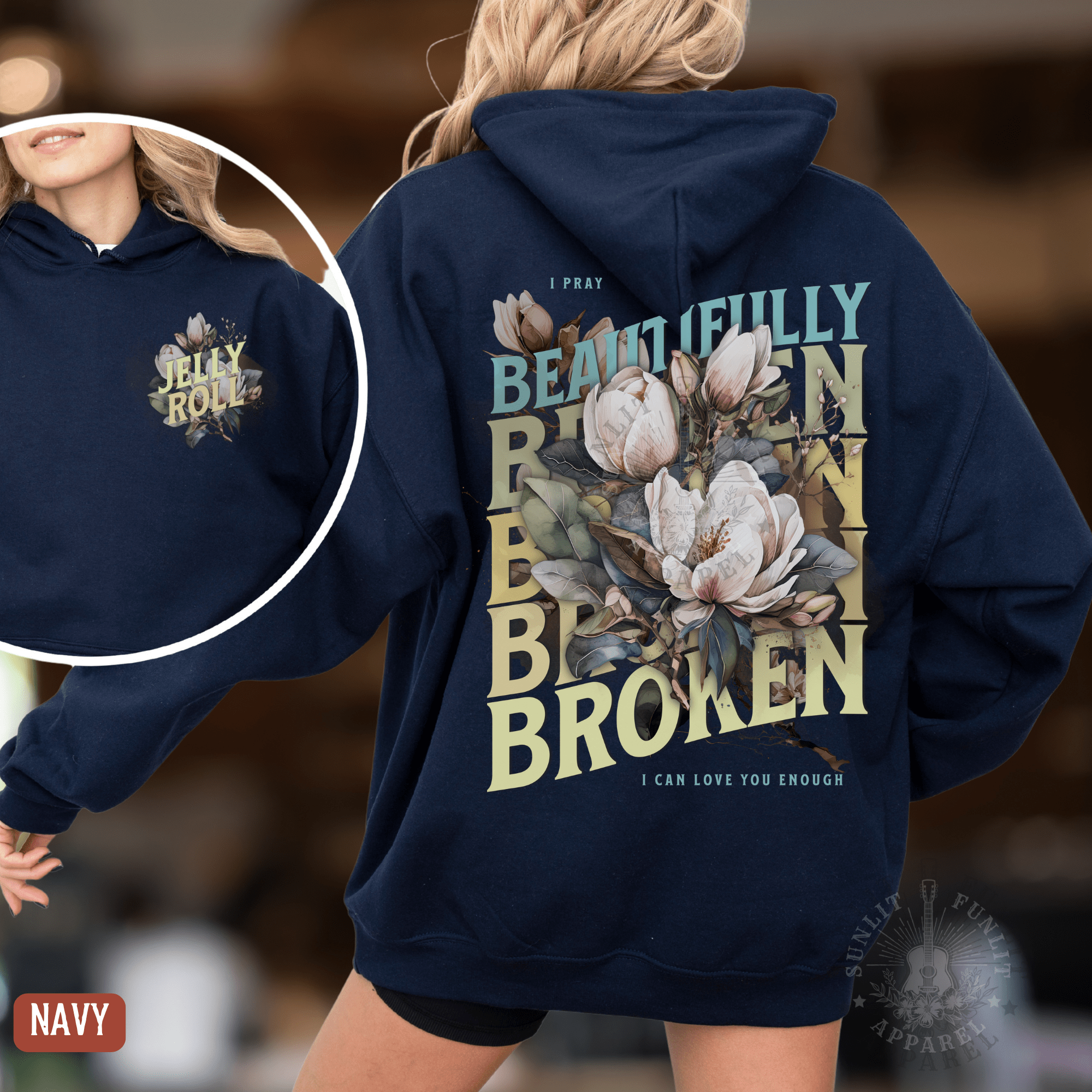 Jelly Beautifully Broken Floral Country Concert Hoodie - Sunlit Funlit | Graphic Tees for Country Concert Addicts