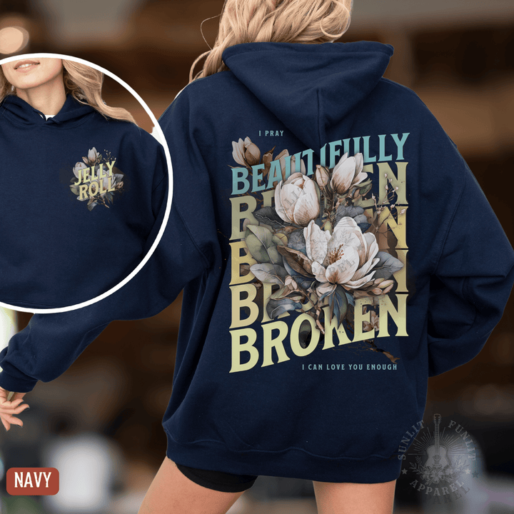 Jelly Beautifully Broken Floral Country Concert Hoodie - Sunlit Funlit | Graphic Tees for Country Concert Addicts