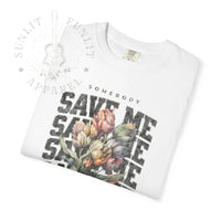 Thumbnail for Jelly Somebody Save Me Floral Comfort Colors Tee - Sunlit Funlit Country Music Tees