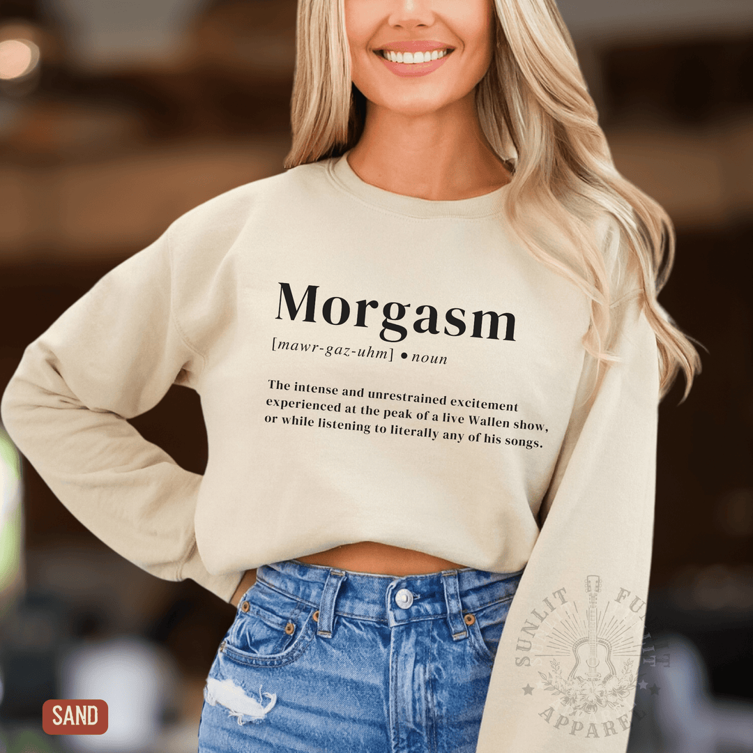 Morgasm Country Concert Sweatshirt - Sunlit Funlit | Graphic Tees for Country Concert Addicts