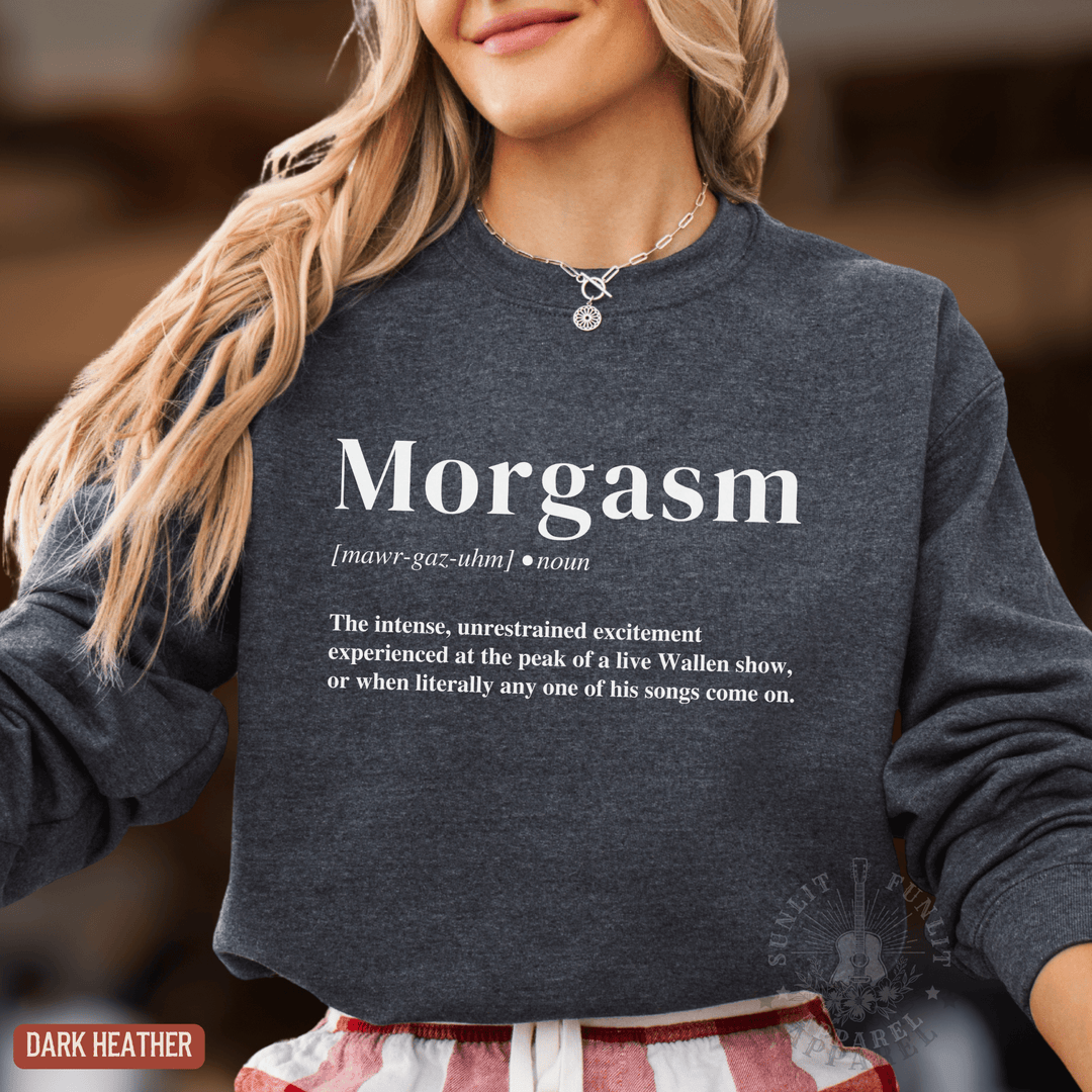 Morgasm Country Concert Sweatshirt - Sunlit Funlit | Graphic Tees for Country Concert Addicts