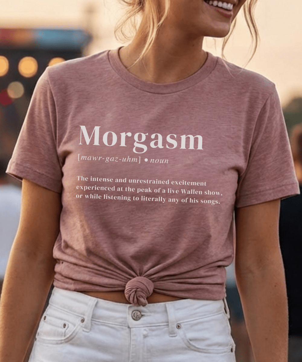Morgasm Lightweight Country Concert Shirt