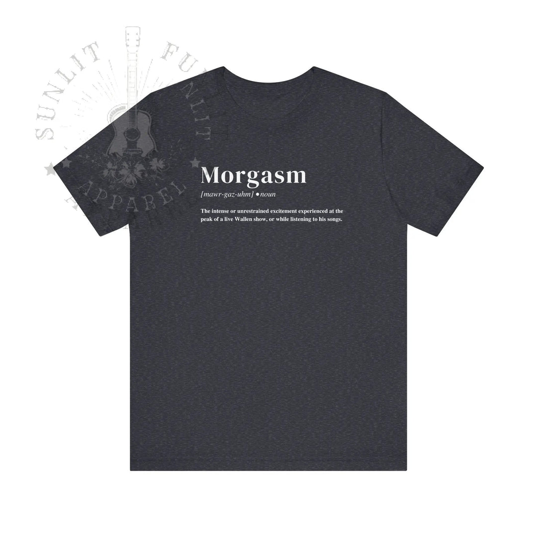 Morgasm Lightweight Country Concert Tee - Sunlit Funlit | Graphic Tees for Country Concert Addicts