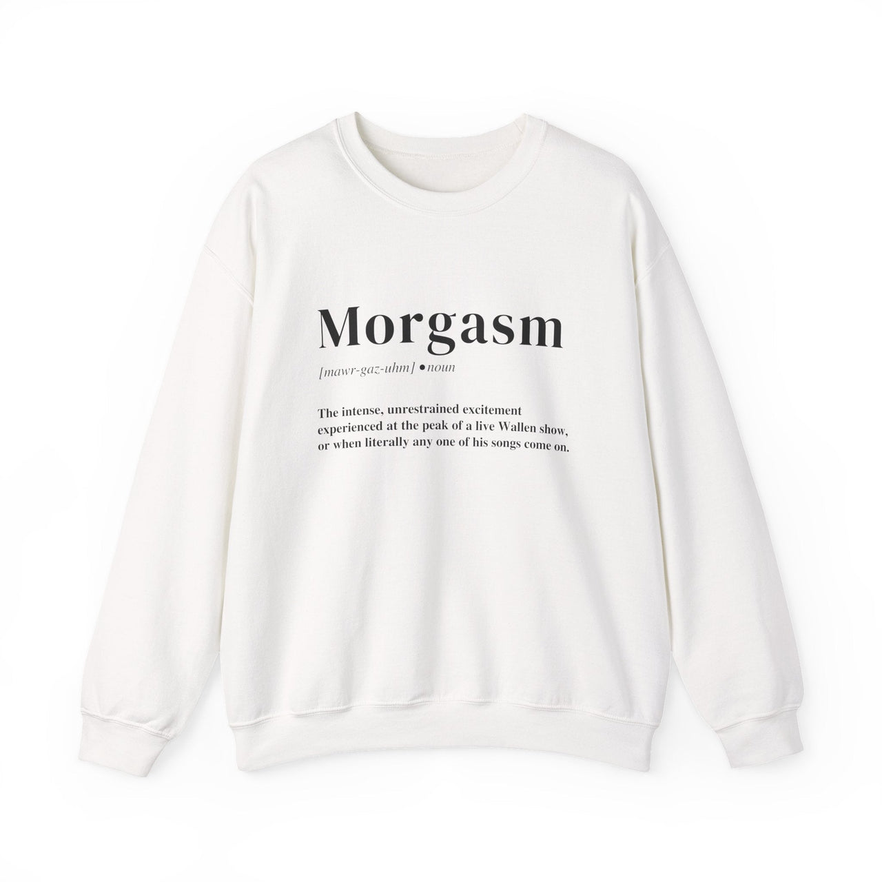 Morgasm Wallen Sweatshirt - Sunlit Funlit Country Music Tees
