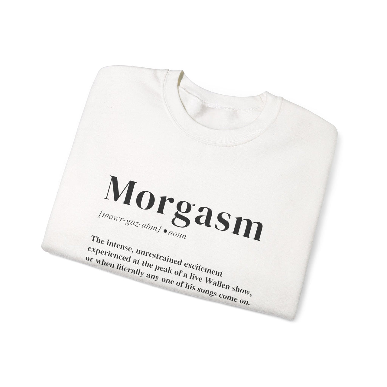 Morgasm Wallen Sweatshirt - Sunlit Funlit Country Music Tees