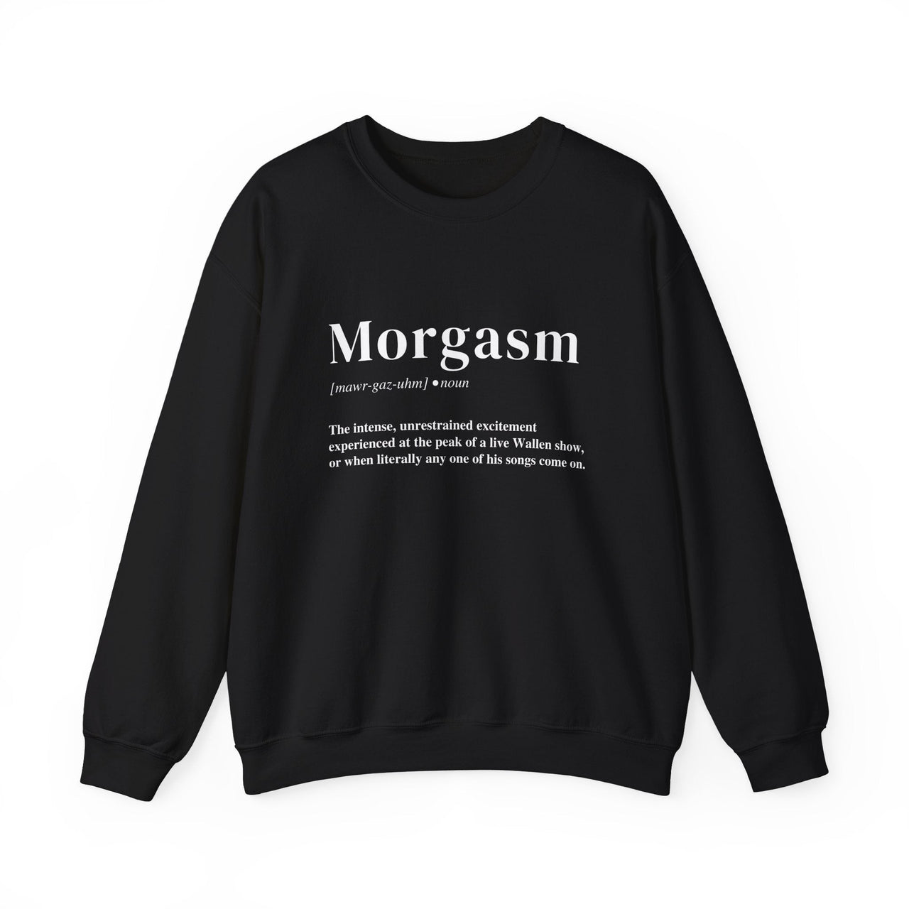 Morgasm Wallen Sweatshirt - Sunlit Funlit Country Music Tees