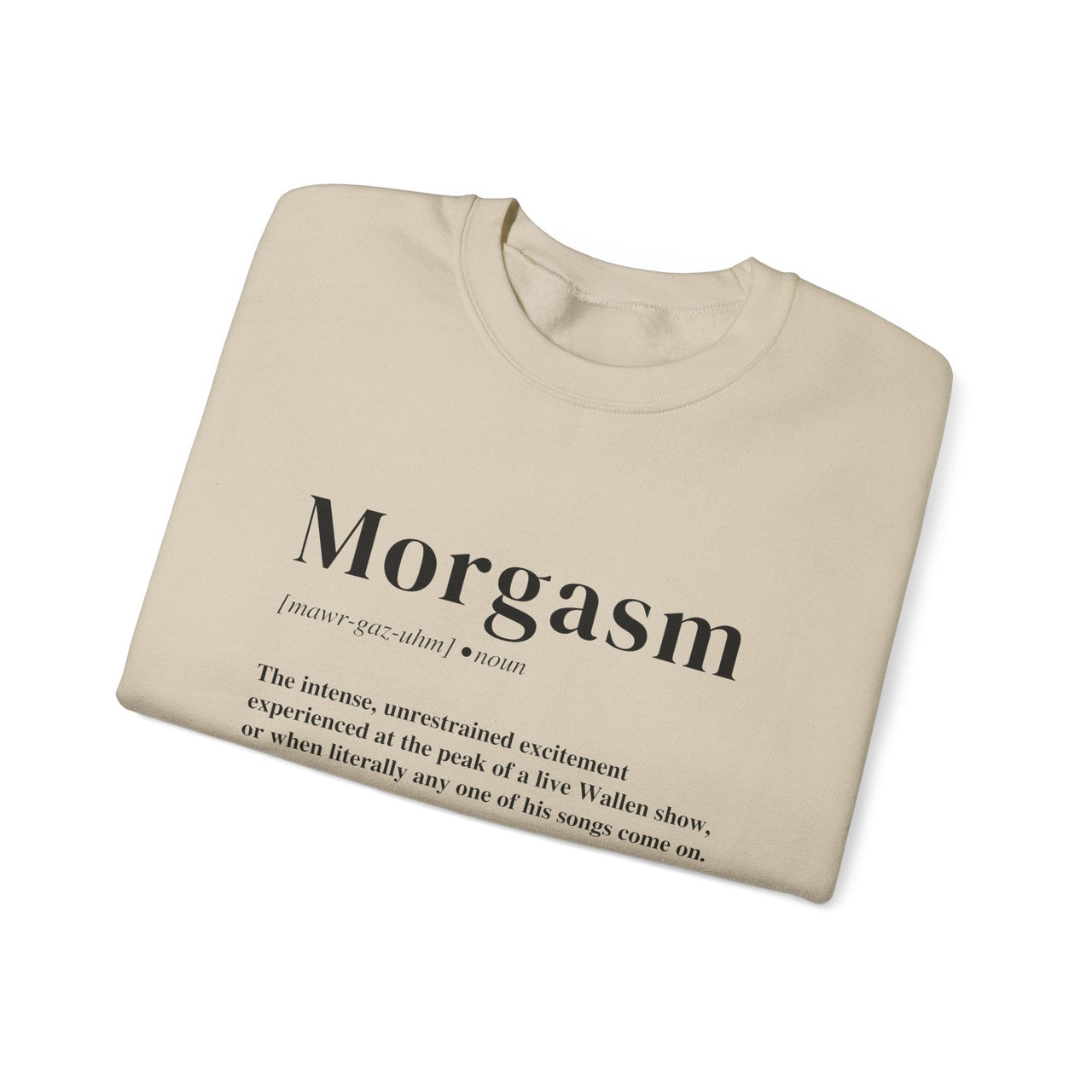 Morgasm Wallen Sweatshirt - Sunlit Funlit Country Music Tees